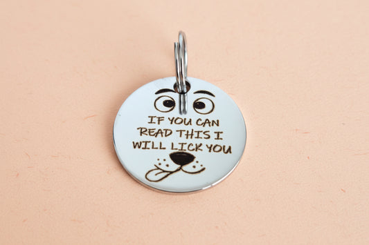 If You Can Read This, I Will Lick You” Funny Dog ID Tag – Cute Pet Tag
